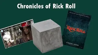 The Chronicles of Rick Roll: What Happened?