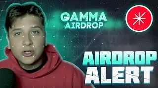Gamma Airdrop: Get Up To $15,000 $GAMMA Check Now