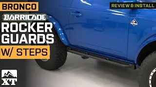 2021-2024 Bronco Barricade Rocker Guards with Steps Review & Install