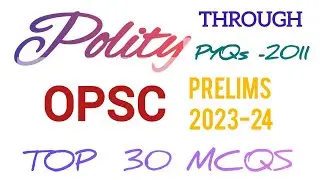 OPSC Prelims Previous Year Question || Polity PYQs (2011) ||