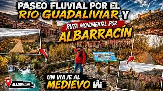 Ruta fluvial por el río Guadaliviar y Albarracín monumental