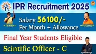 IPR Technical Recruitment 2025| Scientific Officers| SPACE Engg. Academy| Mukesh Bijja| 9848485698