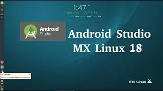 Installing Android Studio on MX Linux