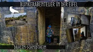 Bunkerabenteuer in der Eifel