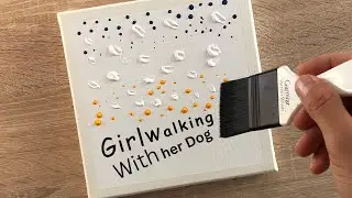 A Girl Walking In The Rural Landscape With Her Dog - Acrylic Painting Tutorial