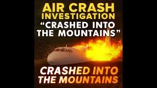 AIR CRASH INVESTIGATION | PMT Air Flight 241 &ndash; Tragedy in the Mountains of CAMBODIA