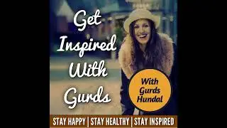 Get Inspired With Gurds: 004: The Earth Diet with Liana Werner-Gray
