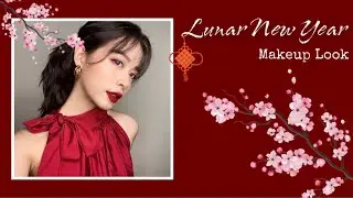 LUNAR NEW YEAR MAKEUP - Trang Điểm Tone Đỏ Đ&oacute;n Tết | HWAJANG