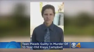 Teen Pleads Guilty In Murder Of 10-Year-Old Kiaya Campbell