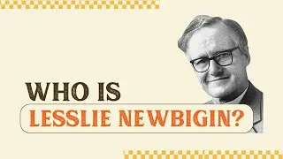 The Eagle & Child Podcast Season 1 Episode 16 Lesslie Newbigin with Dr Thomas West