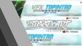 VFX TopIntro ● 2D Banner ● Speedart [38]