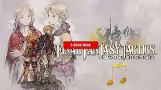 〖BGM〗FINAL FANTASY TACTICS The Ivalice Chronicles - Brave Story ⧸ ブレイブストーリー ⧸ Bureibusutōrī
