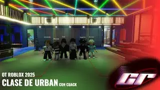 Primera clase de Urban | OT Roblox 2025 🎶