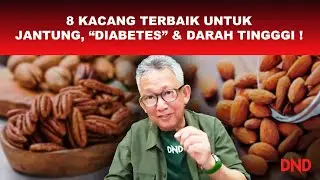 8 KACANG TERBAIK UNTUK JANTUNG, 