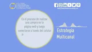 ESTRATEGIA MULTICANAL - &iquest;Qu&eacute; es? y &iquest;Cu&aacute;les son sus beneficios?