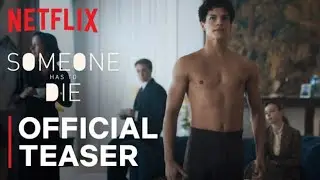 Someone Has To Die || L&aacute;zaro'ś Dance || Netflix