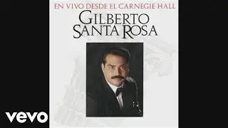 Gilberto Santa Rosa - Represento (En Vivo Desde El Carnegie Hall Version (Cover Audio))