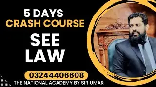 SEE LAW ( SPECIAL EQUIVALENCE EXAM) , 5 DAYS CRASH COURSE ,28TH OCT TO 2ND NOV 2024 CALL 03244406608