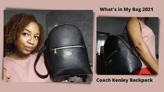 Что в моей сумке 2021 | Рюкзак Coach Kenley 🎒
