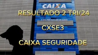 CXSE3 - RESULTADOS 2TRI24
