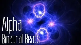 Alpha Binaural Beats - Probably the Best Meditation Video on YouTube