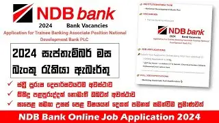 2024 September NDB Bank Job Vacancies | AL 2S Qualification Only | Female/Male School Leavers