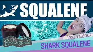 Shark Squalene or Shark Liver Oil | @msbeautyphile