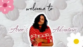 Meet AREENA✨ at AreeAdventures 🎥 | Chaos, Growth & Adventures Ahead !! 💗