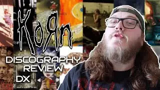 Korn Discography Review DX