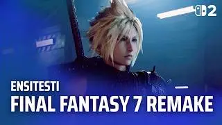 Testiss&auml; Final Fantasy 7 Remake (Nintendo Switch 2)