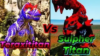 Sulpher Titan Vs Teraxititan | Ark Survival Ascended | Ark Mods | Ark Battles | Gameplay