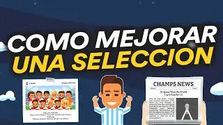 [WSC] Como MEJORAR una SELECCIÓN