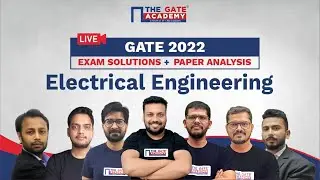 GATE 2022 EE Paper Analysis | GATE 2022 EE Answer Key and Exam Solutions | The Gate Academy
