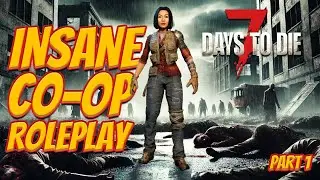🎮 Co-op Gameplay INSANE Mode | 7 Days to Die