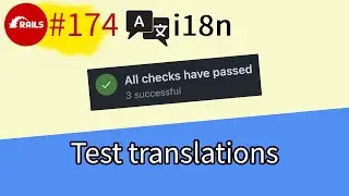 Rails #174 i18n. Test translations, refactor, and launch into production! 🚀 | Trailer