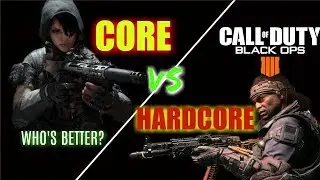 BLACK OPS 4: WHO'S BETTER CORE vs HC PLAYERS?