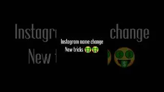 Instagram name change tricks 🤑🤑 #shorts #new tricks 🤩🤩