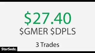 Trading Better with $GMER & $DPLS - Live Daytrading Commentary