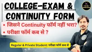 College :- Regular & Private // Continuity form & Exam Form // 1st,3rd,5th Sem.