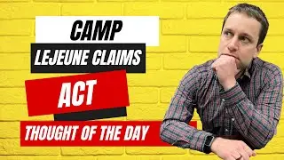 Thought of the Day: Camp Lejeune Claims Act
