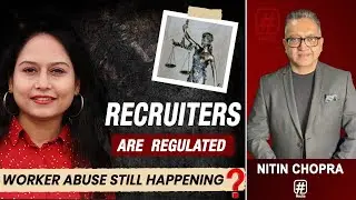 RECRUITERS ARE NOW REGULATED | BUT IS WORKER ABUSE STILL HAPPENING?