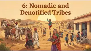 Standard 7 - Social Science &ndash; Chapter 6 - Nomadic and Denotified Tribes (English Medium) GSEB
