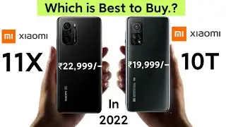 Mi 11X vs Mi 10T Which is Best to Buy indepth comparison 🤔