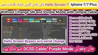Iphone 7/7 Plus Hello Screen bypass done by unlock tool iOS 15.7.3 W/O Serial Change | 2023