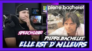 First Time Hearing Elle est d'ailleurs Pierre Bachelet (SHOOK!) | Dereck Reacts