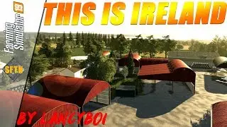 THIS IS IRELAND - BY Lancyboi | Irish map FIRSTLOOK | Farming Simulator19