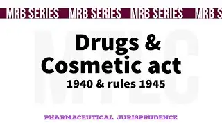 MRB Pharmacist Exam || Drugs & Cosmetics act || P. Jurisprudence