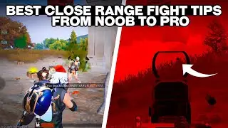 Best Close Range Fight Tips From Noob To Pro !! How To Improve Close Range Fight Bgmi / Pubg Mobile