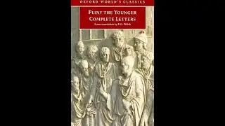 Pliny the Younger, Complete Letters (Book 4, Letter 4.24)