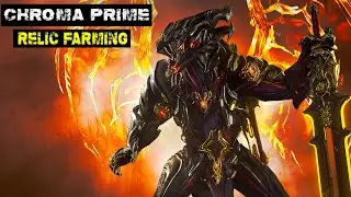 Questing For Power: Chroma Prime Warframe Farming